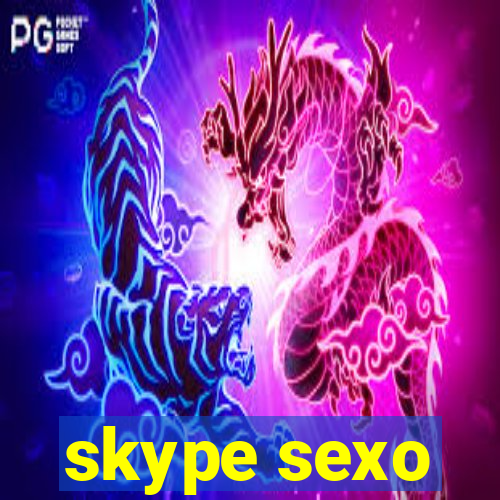 skype sexo